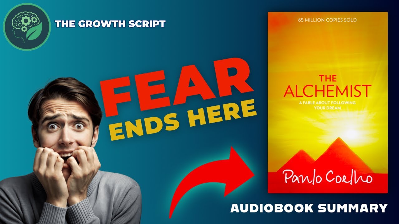 Stop Living in Fear | The Alchemist Audiobook Summary