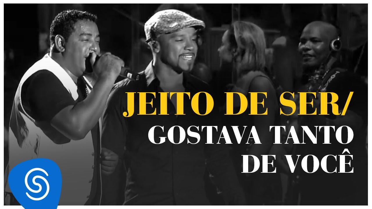 Ra&ccedil;a Negra - Jeito De Ser/Gostava Tanto De Voc&ecirc; - Part. Alexandre Pires (DVD Ra&ccedil;a Negra & Amigos)