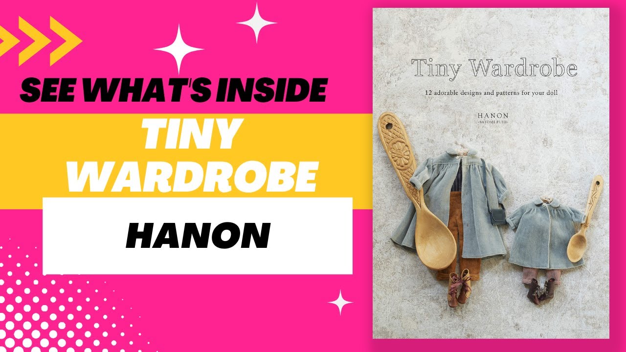 HANON Doll Sewing Book Tiny Wardrobe Look Through for Blythe, Momoko, Tiny Betsy Dolls
