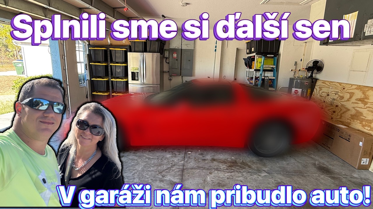 V garáži nám pribudlo nové auto! Sny si treba plniť!