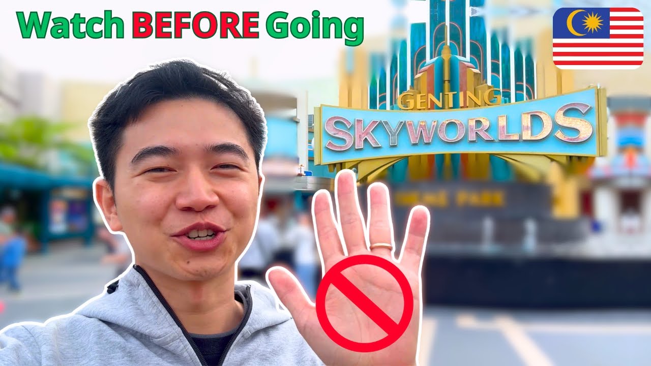 3 Things to Know BEFORE Visiting Genting SkyWorld