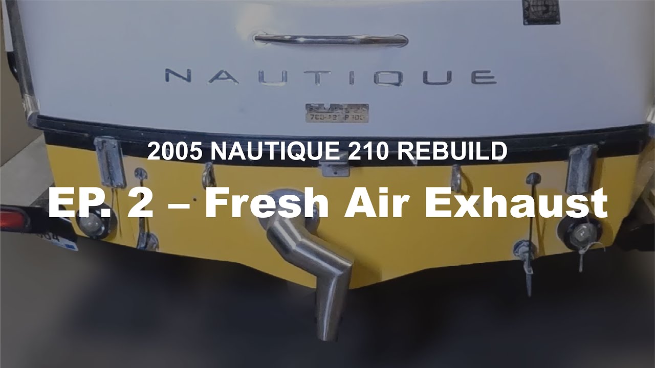 2005 Nautique 210 Build: Episode 2: Fresh Air Exhaust and Muffler Install