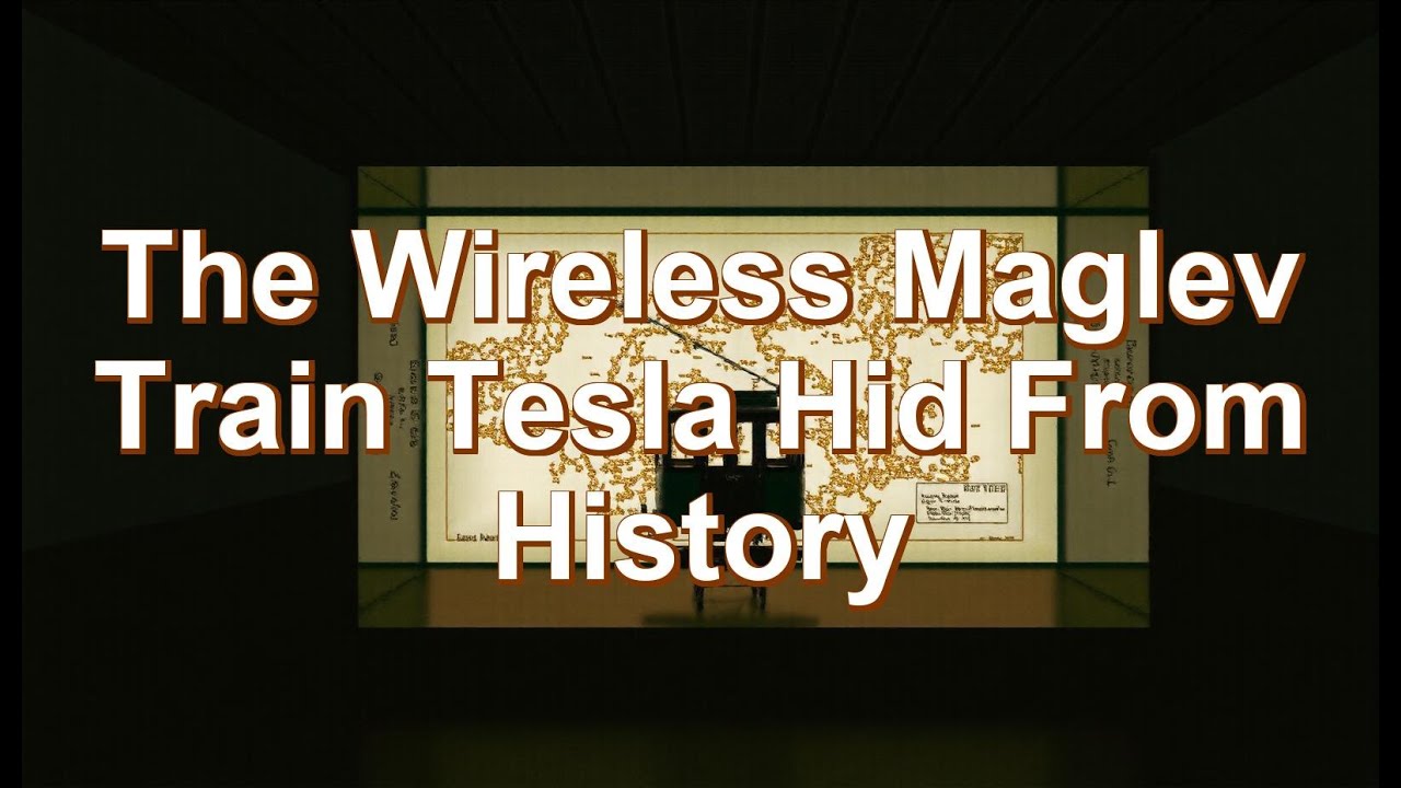 The Wireless Maglev Train Tesla Hid From History