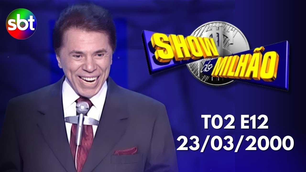 Show do Milhão - T02E12 - 23/03/2000