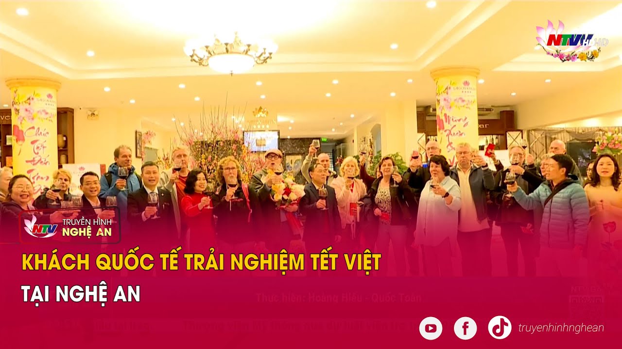 Khách quốc tế trải nghiệm Tết Việt tại Nghệ An