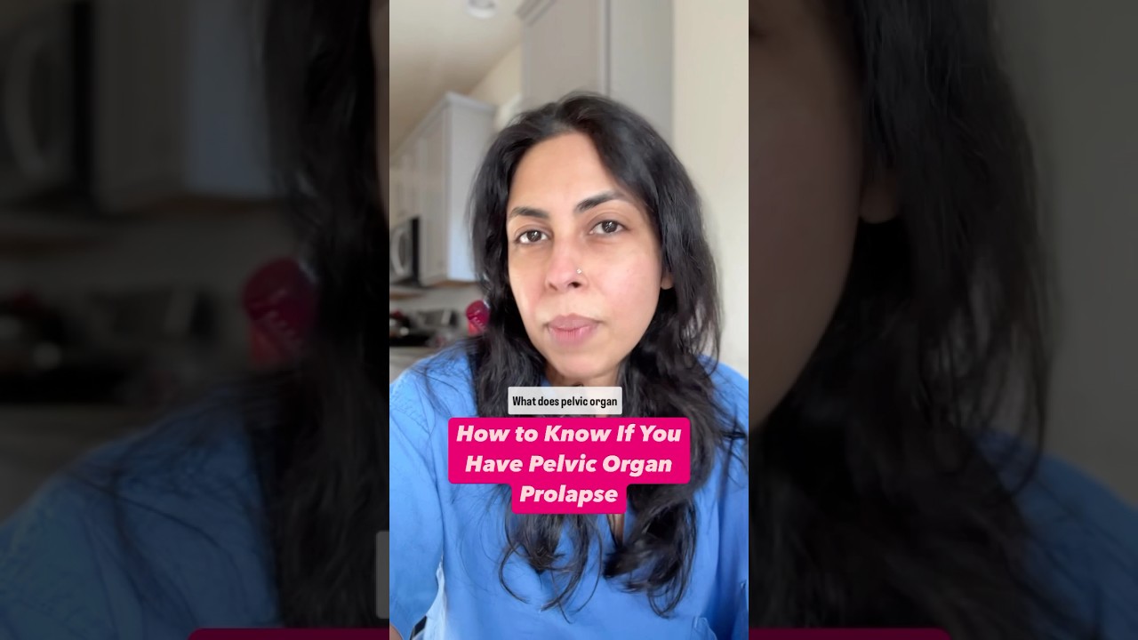 How to know if you have Pelvic Organ Prolapse? #pelvichealth #shorts #prolapse