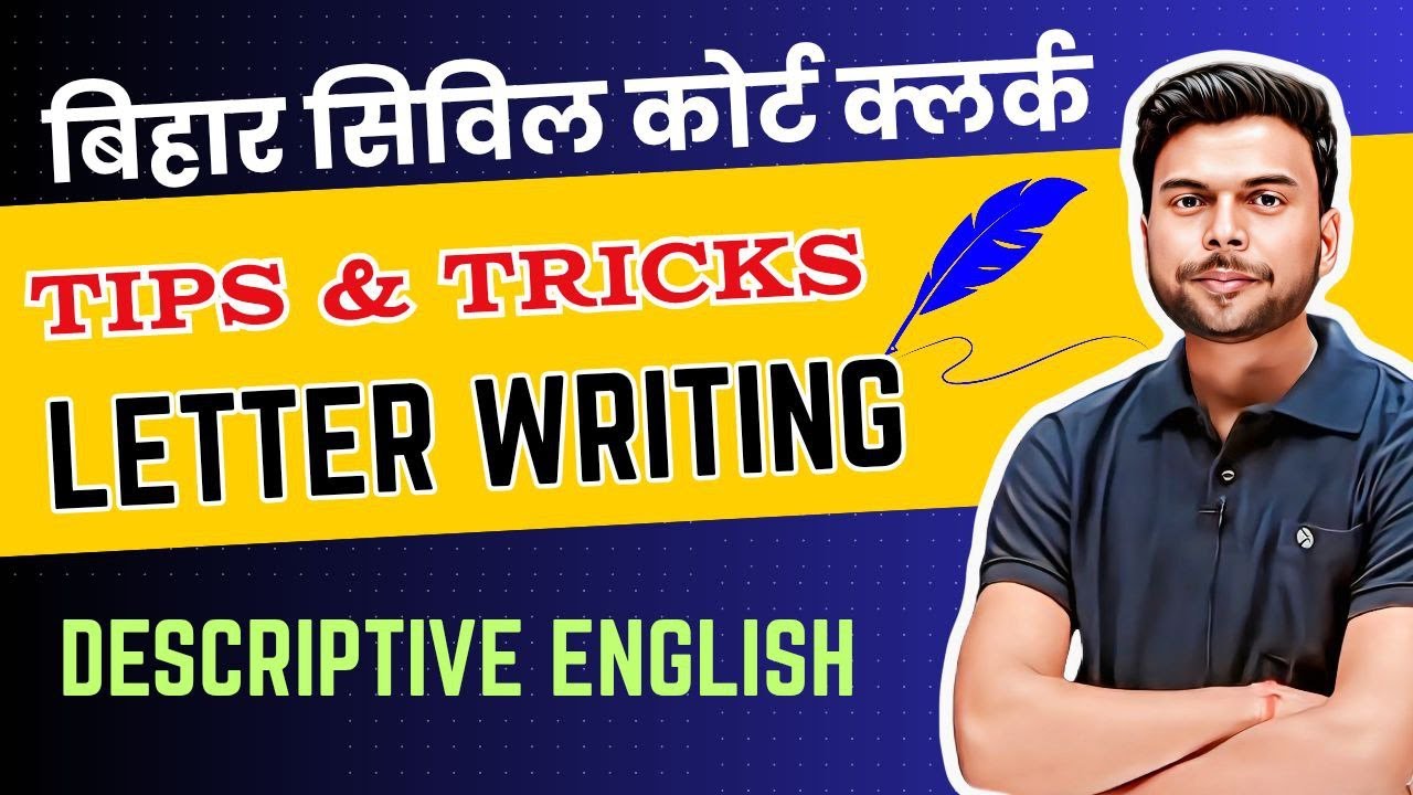 Bihar Civil Court Clerk English Classes | Letter Writing | Descriptive English & Vocabulary