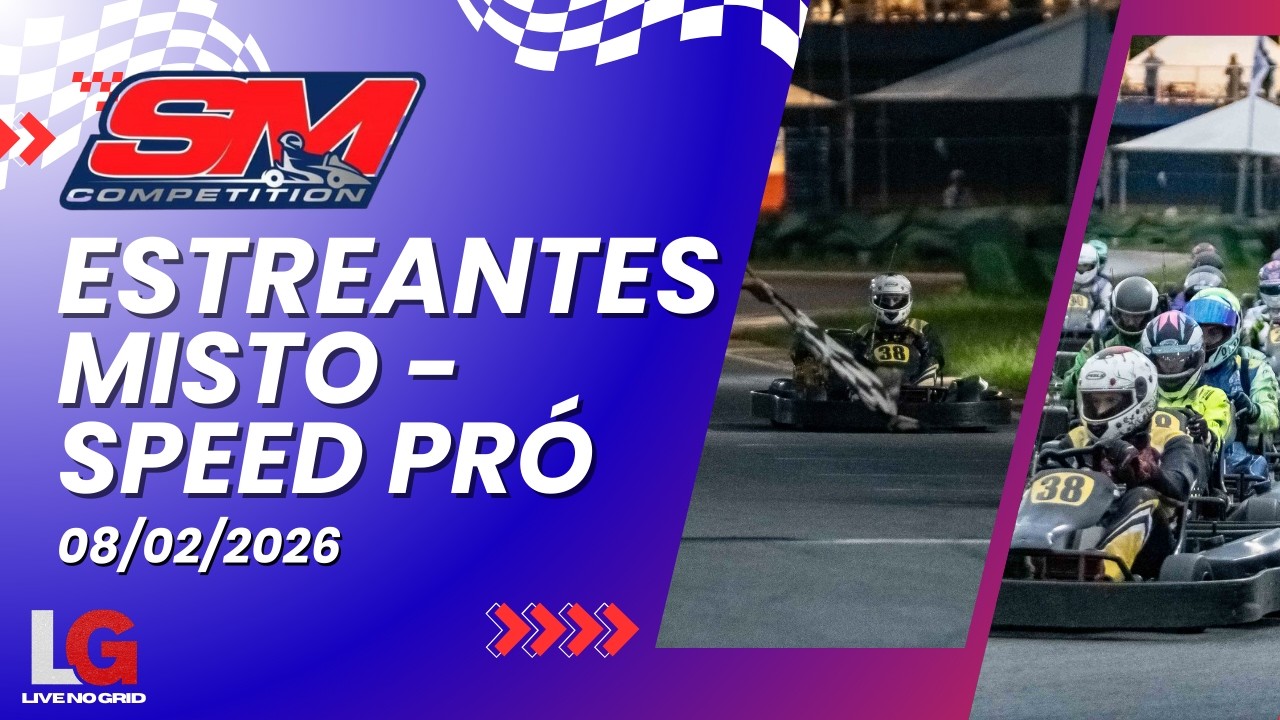 SM COMPETITION - SPEED PRÓ / ESTREANTES MISTO - 08/02/2026