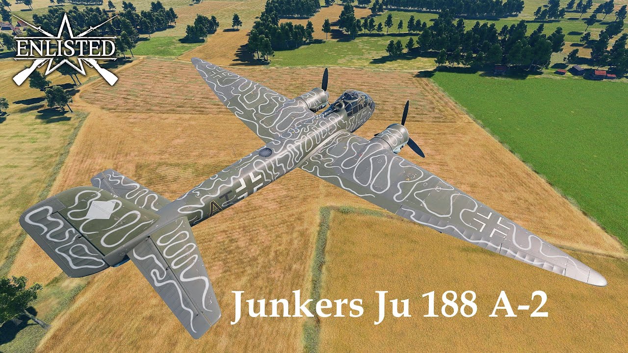Junkers Ju 188 A-2: Big and beautiful. And bombs. Enlisted gameplay.