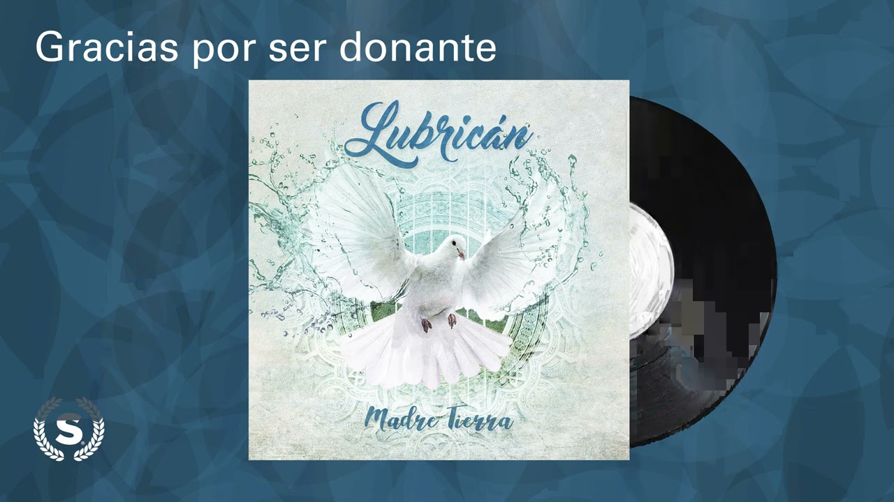 Lubrican - Gracias por ser donante (Audio Oficial)