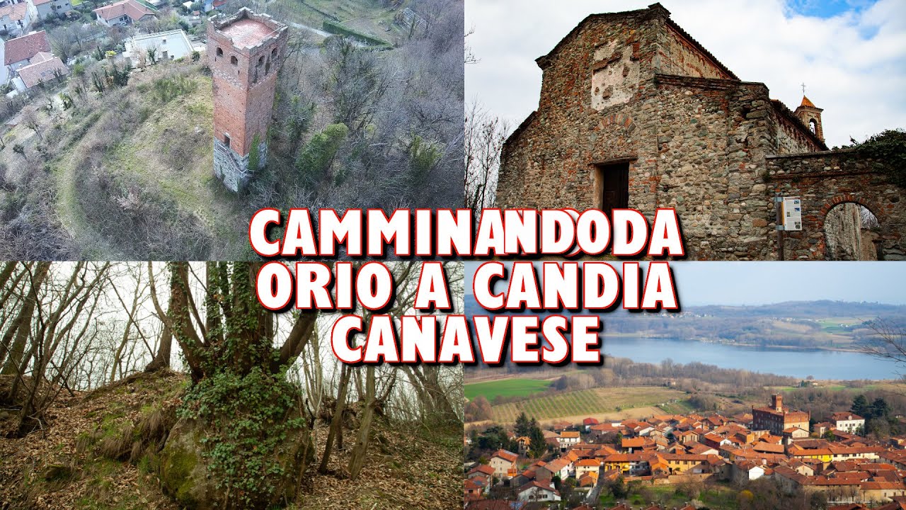 CAMMINATA DA ORIO A CANDIA CANAVESE! UNA TORRE MEDIEVALE, UNA CHIESA ROMANICA ED UNA PIETRA STRANA!