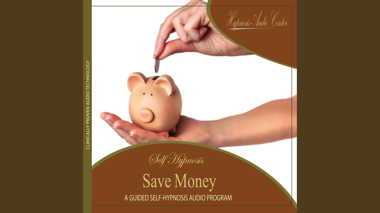 Save Money - Guided Self-Hypnosis