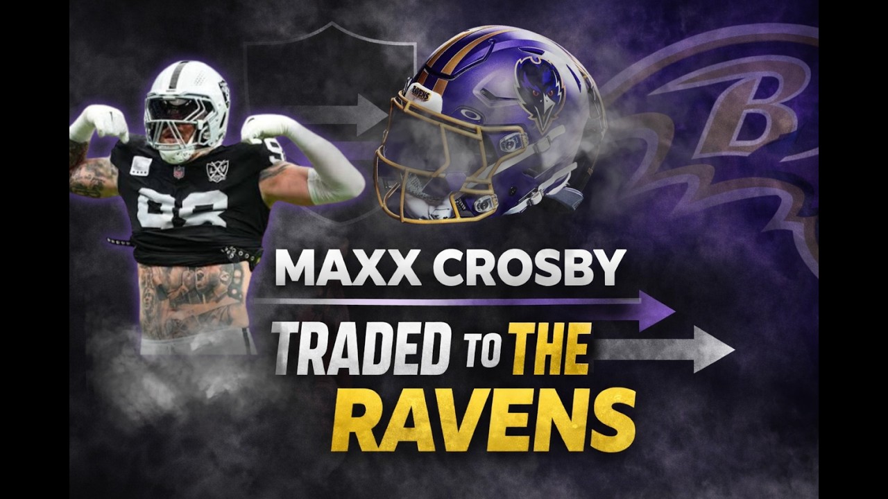 MAXX CROSBY TRADED TO THE RAVENS... Raiders Nation Just Lost Its Identity