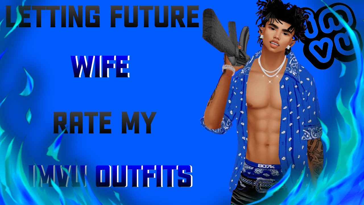 Letting my Future Wife rate my Fits (IMVU)