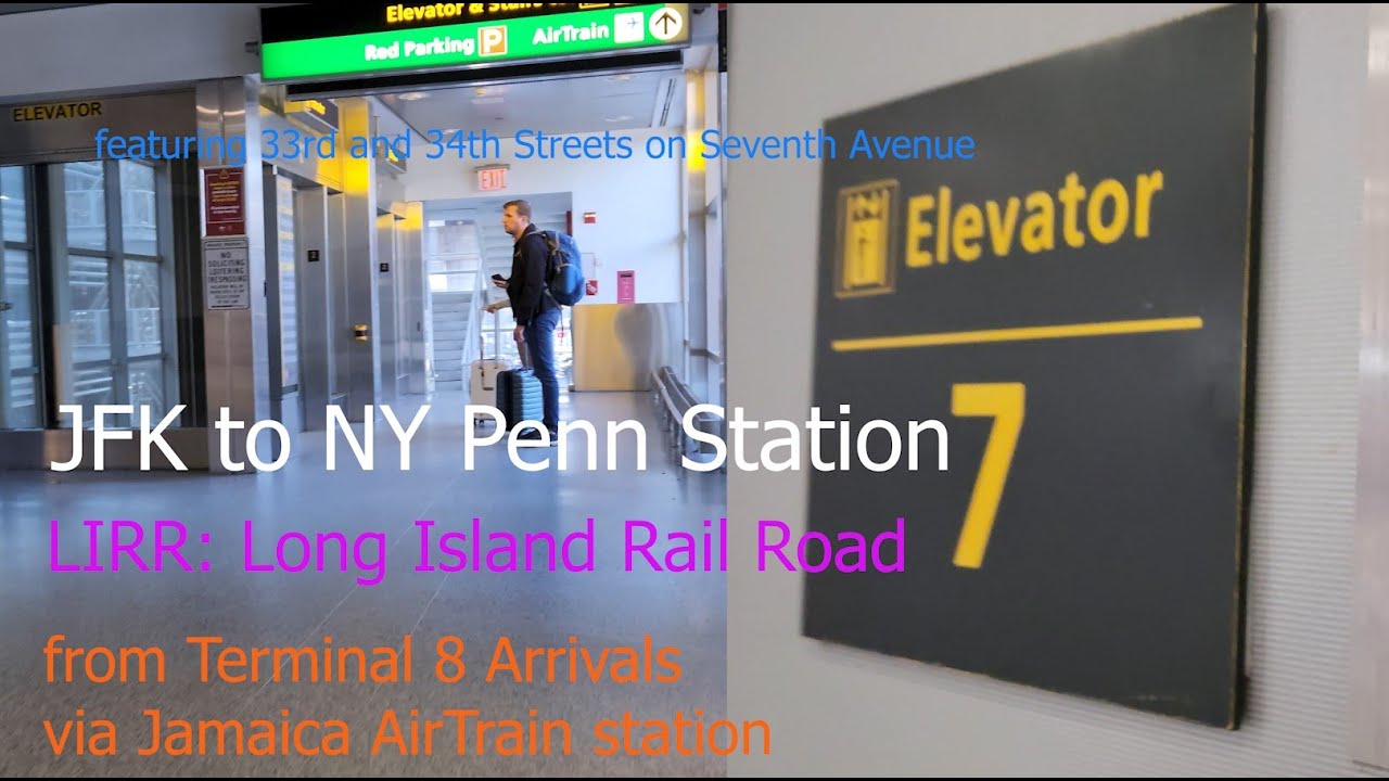 JFK to NY Penn Station from Terminal 8 Arrivals feat. Macy's 33rd and 34th Streets on Seventh Avenue