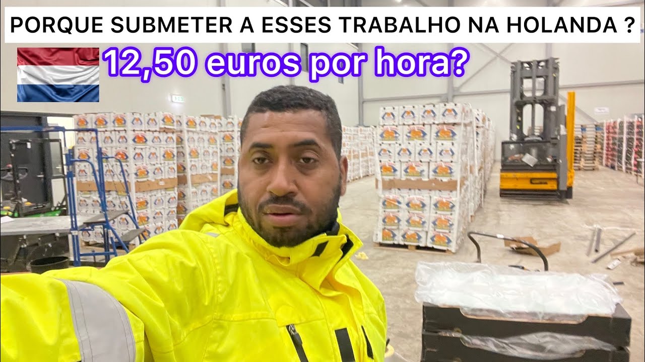 TONY PORQUE VOCÊ SUBMETE A ESSES TIPOS DE TRABALHO NA HOLANDA?