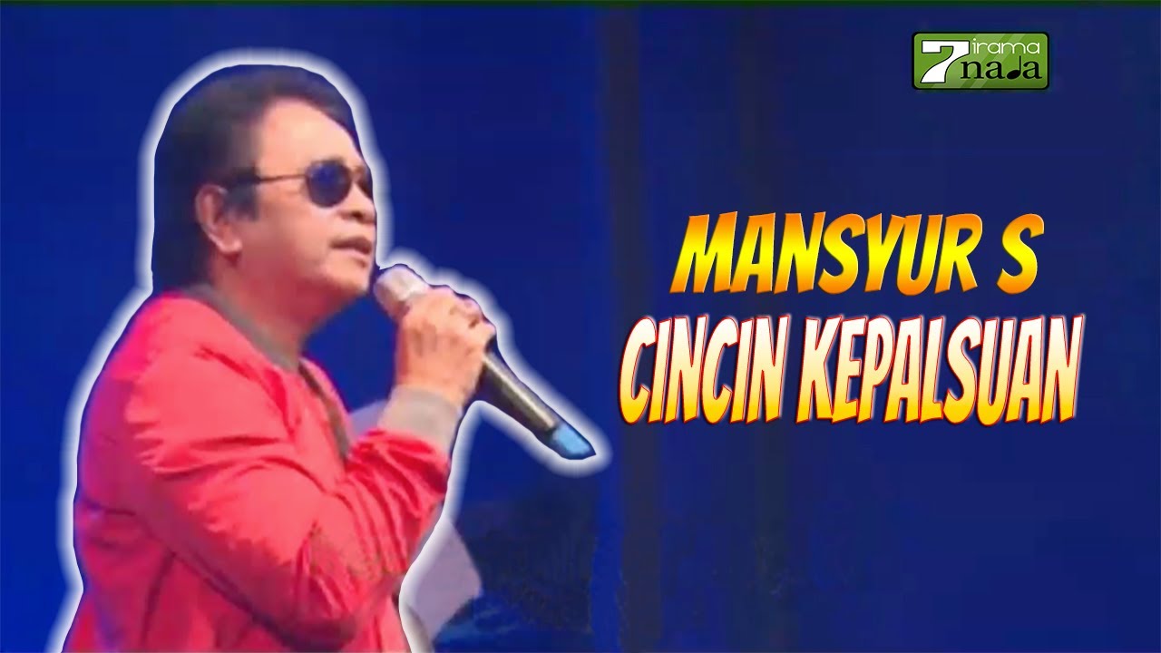 Mansyur S - Cincin Kepalsuan (Official Video)