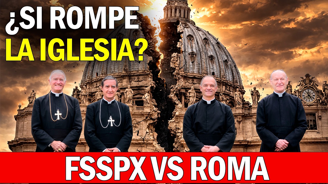 FSSPX vs el Vaticano: ¿Estamos Ante un Nuevo Cisma en la Iglesia?