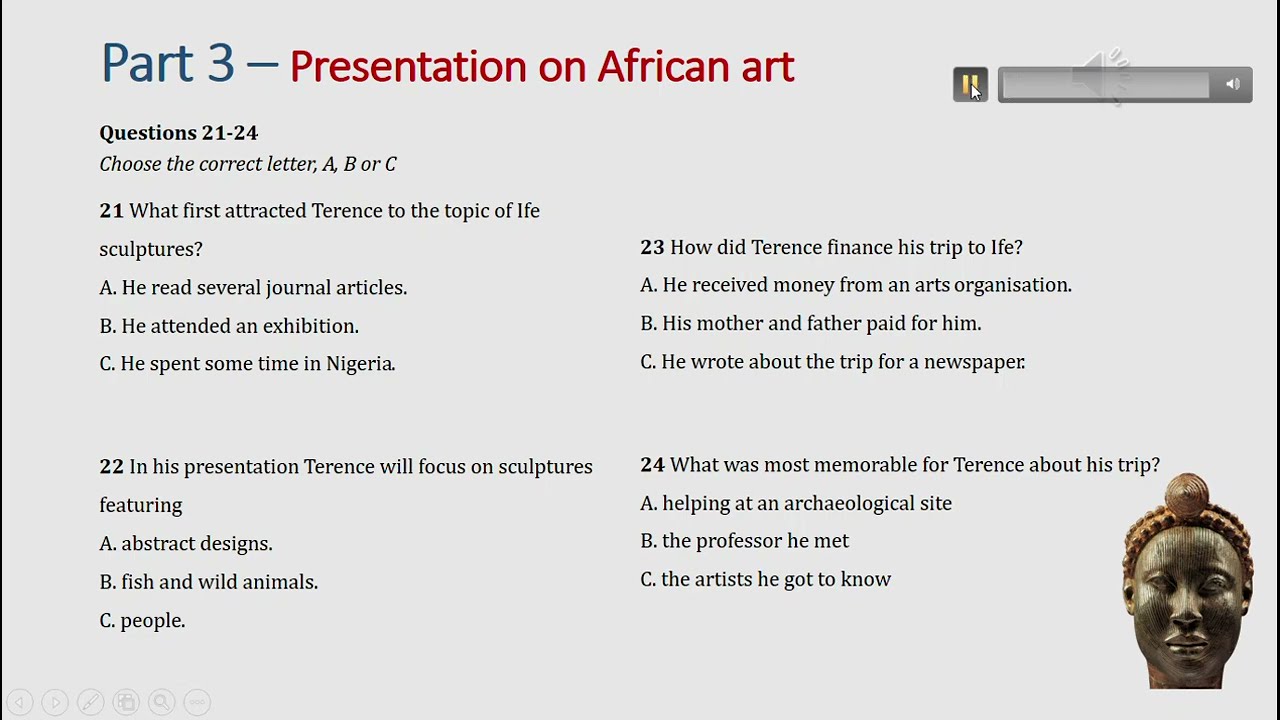 IELTS listening actual test Part 3: Presentation on African Art (answer+ transcript)