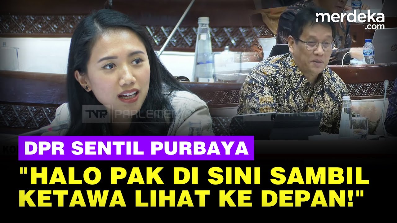 Politisi Golkar DPR Sentil Purbaya: Halo Pak di Sini Sambil Ketawa-Ketawa Lihat ke Depan!