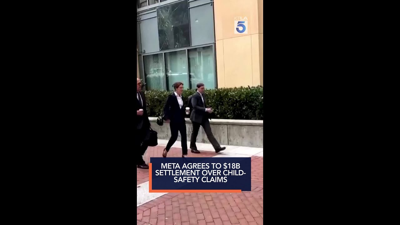 Meta agrees to $18B settlement over child-safety claims