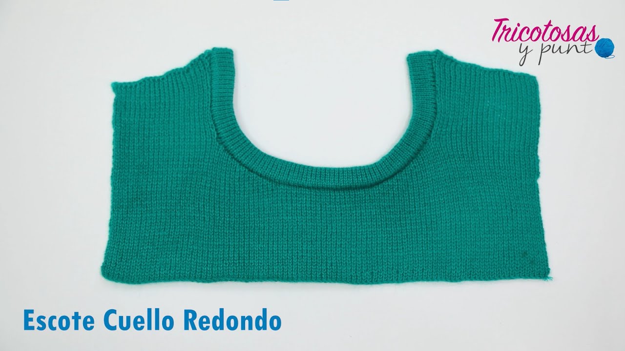 Aprende a Tejer un Escote Cuello Redondo