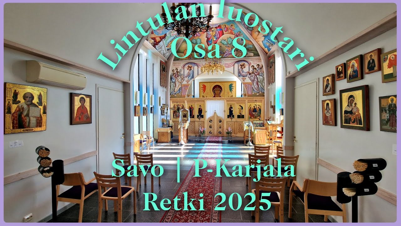 Lintulan luostari | Savo P-Karjala retki 2025 | osa 8
