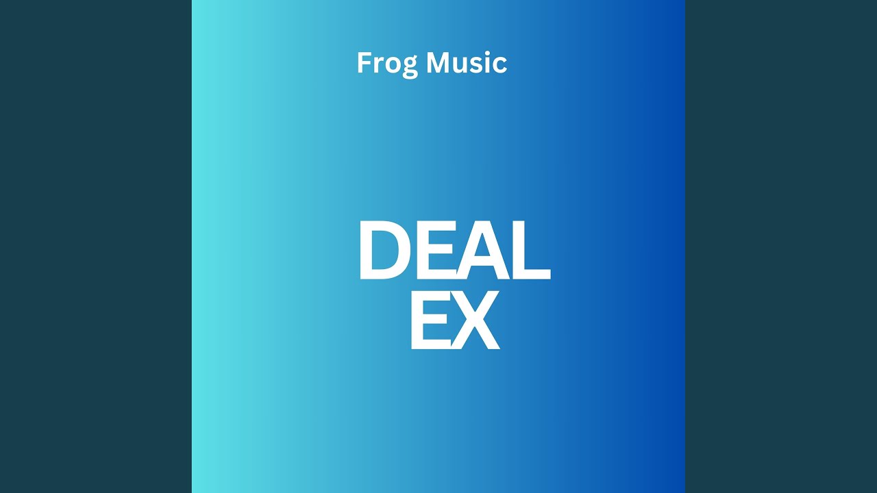 Deal Ex