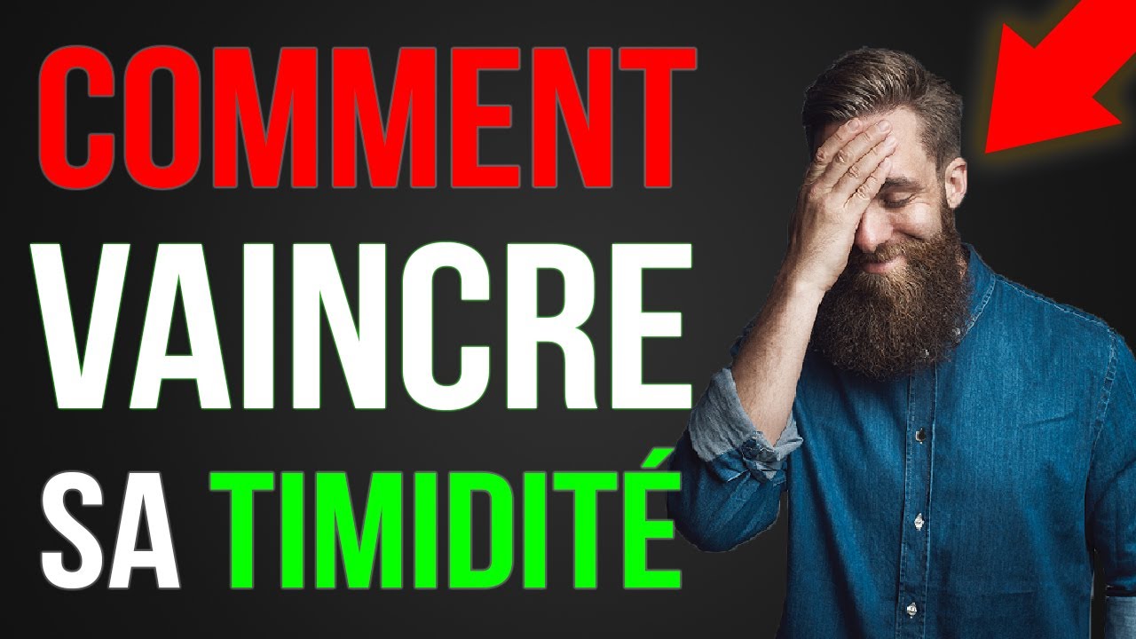 Comment vaincre votre timidité ?