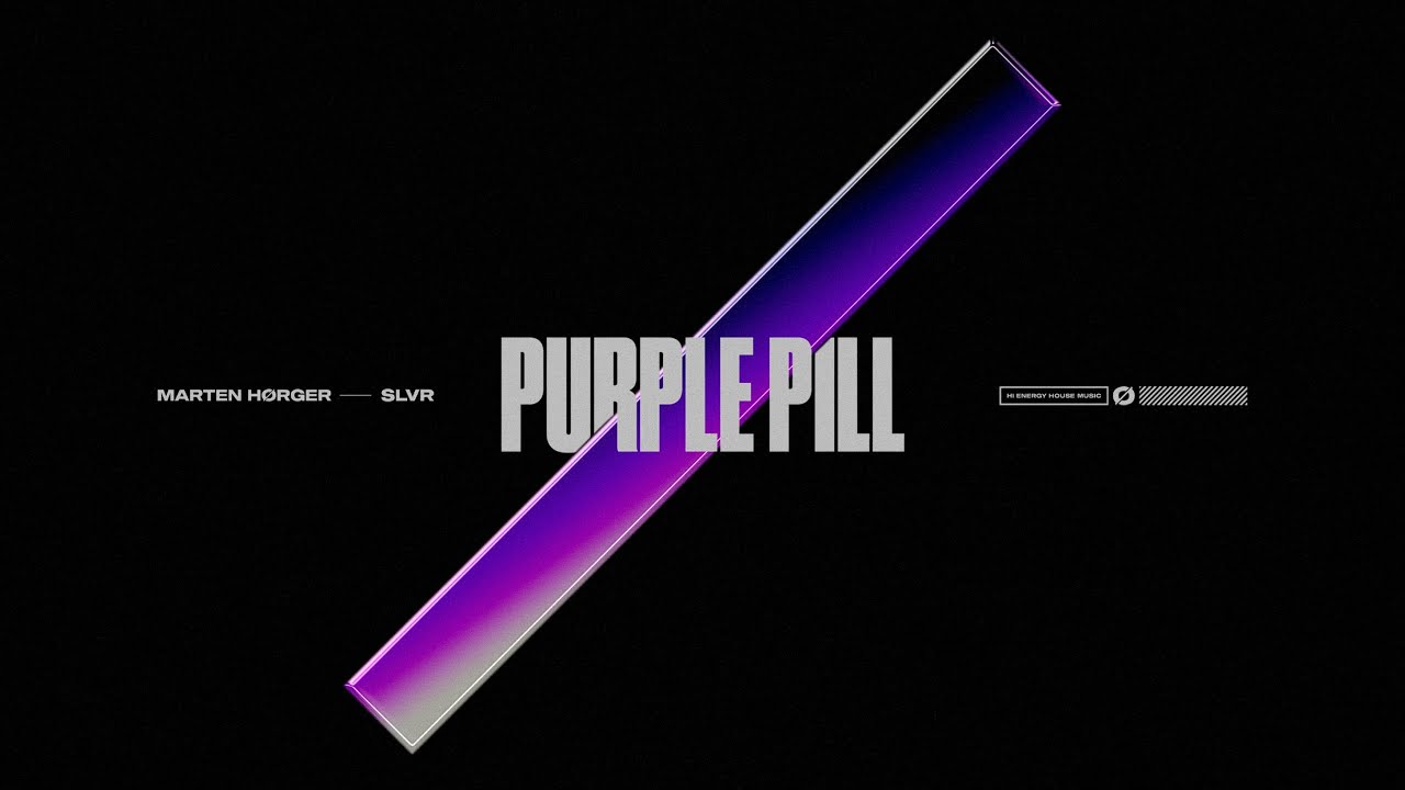 MARTEN H&Oslash;RGER & SLVR - PURPLE PILL
