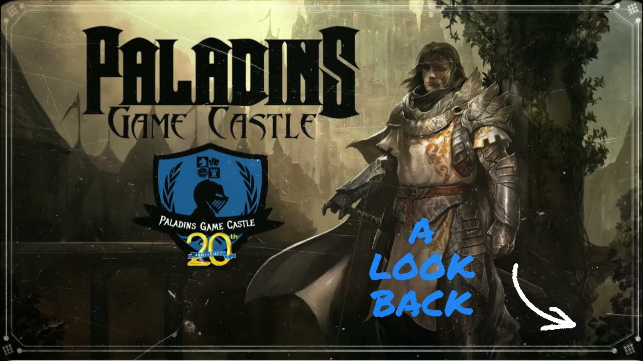 Paladins Game Castle 20 years
