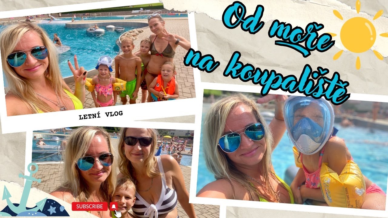 Od moře na koupaliště - užíváme si zase tepla u vody, setkání s naší sledující a nákupy