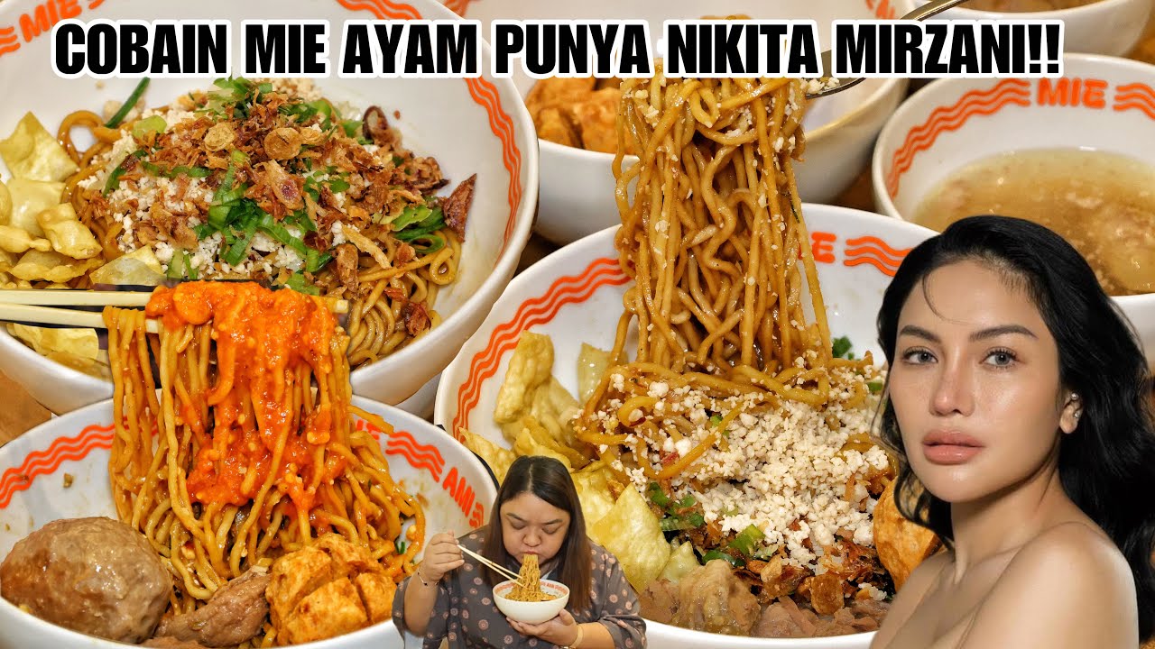EDAN!! MIE AYAM BAKSO PUNYA NIKITA MIRZANI RASANYA BIKIN SPEECLES!! 😱