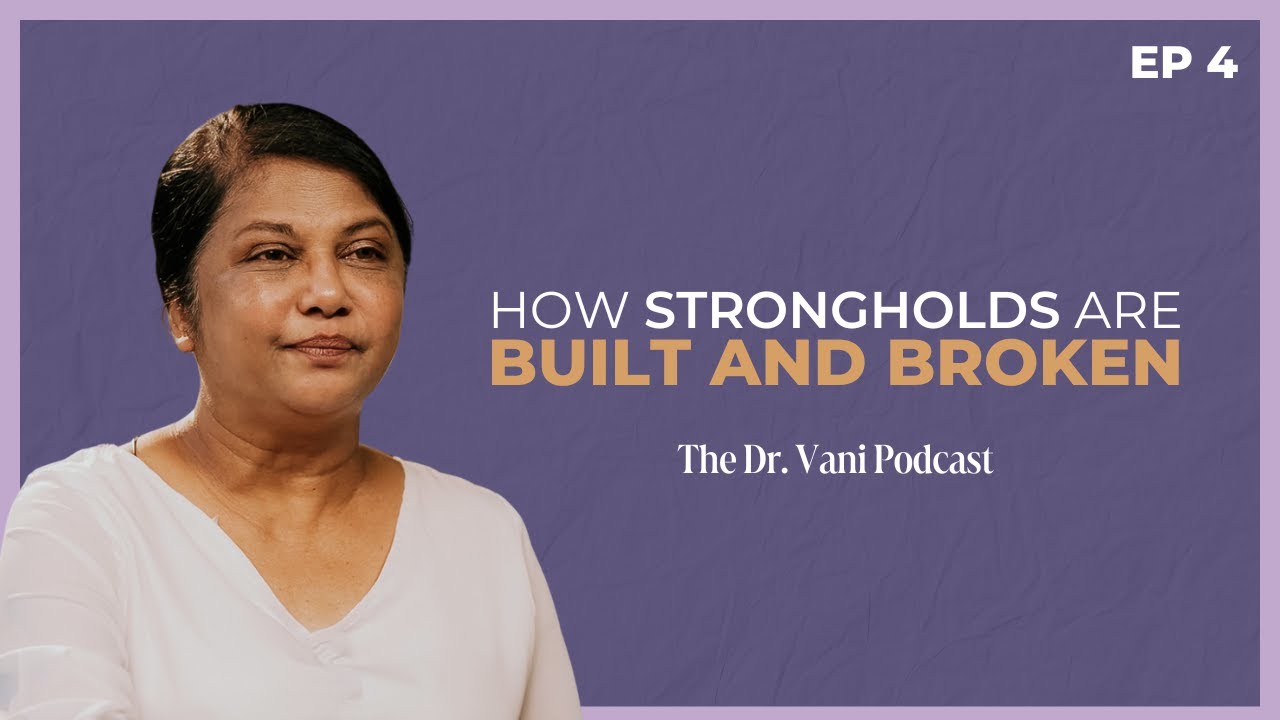 Overcoming Strongholds | Part 1