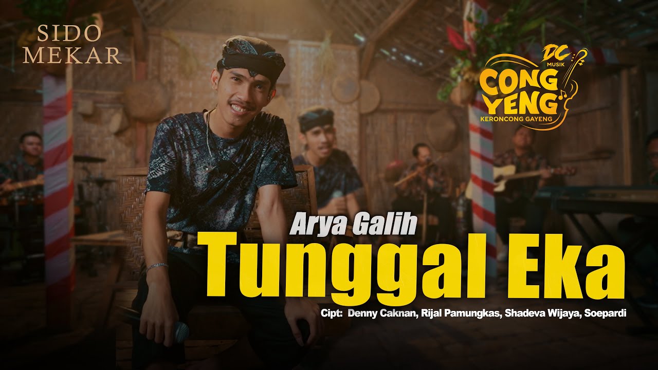 ARYA GALIH - TUNGGAL EKA | DC.CONGYENG (OFFICIAL LIVE MUSIC VIDEO) | DC MUSIK