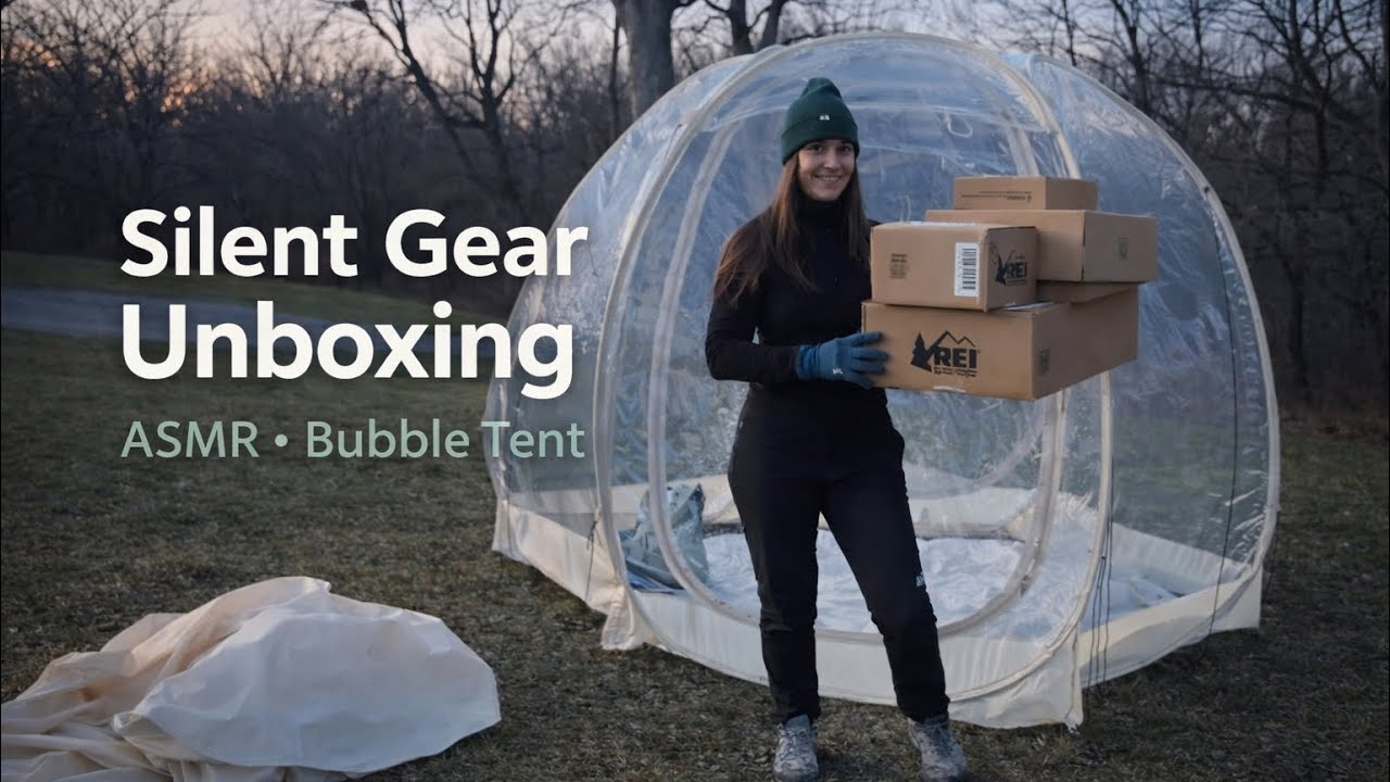 I POPPED A BUBBLE TENT & UNBOXED MY BUSHCRAFT GEAR (NO TALKING ASMR) 