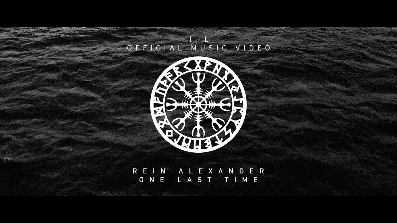 ONE LAST TIME, Rein Alexander OFFICIAL MUSIC VIDEO