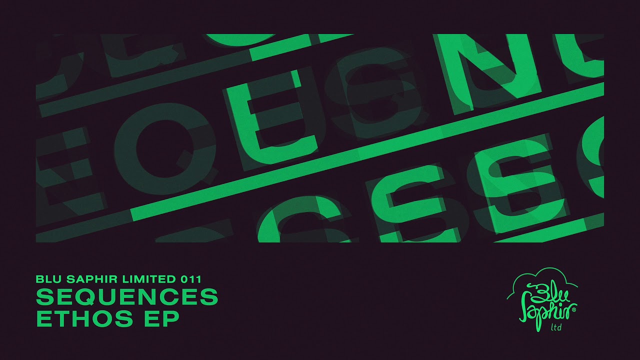 Sequences - Ethos - Ethos EP (Blu Saphir Limited 011)