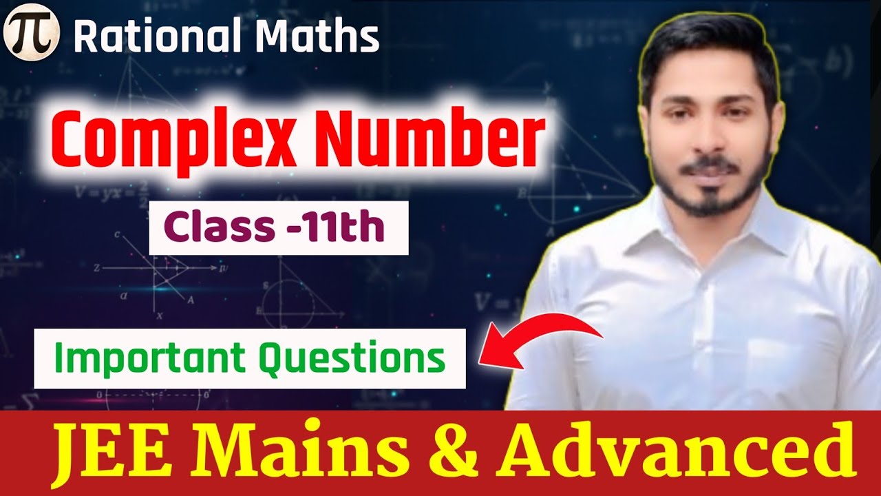 Lec 02: Complex Numbers#JEE #NDA#JEE Mains, JEE Advanced, MH CET, NDA, IISER, and State Board!📚✏️