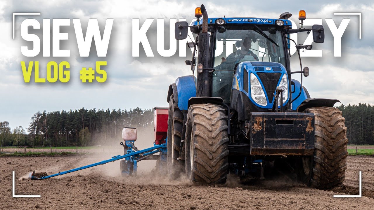 ☆ Uprawa i Siew Kukurydzy ☆ VLOG #5 ☆ Nowy Nabytek ☆ New Holland T7510 !✔ KWS ,,Agro Polis'' ☆