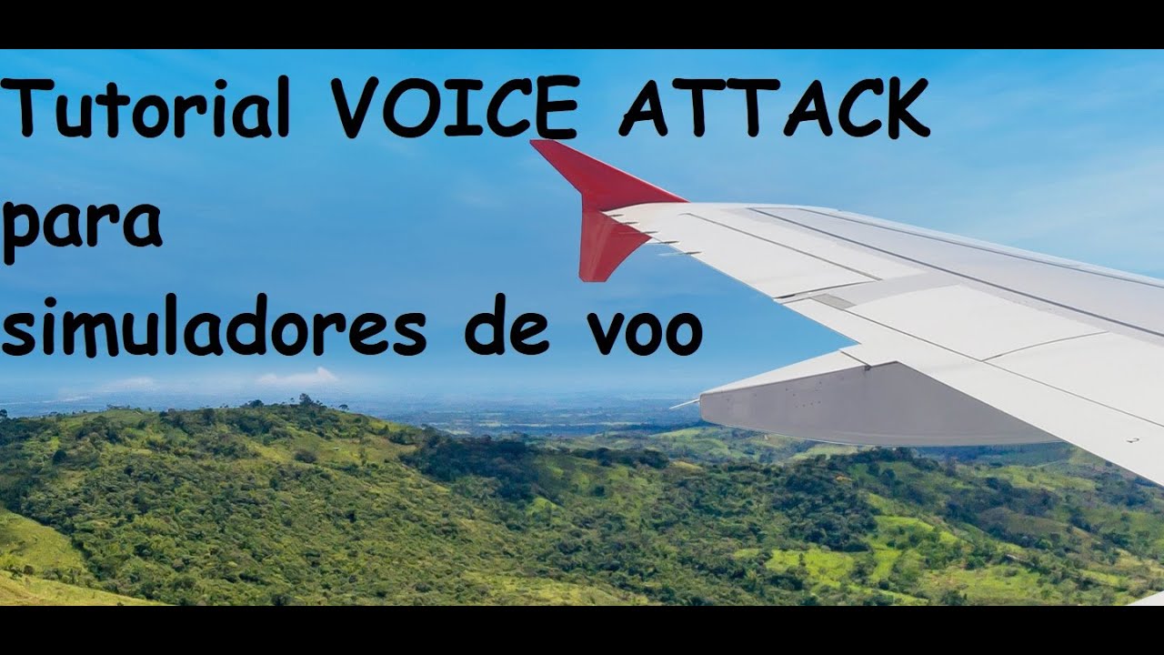 Tutorial VOICE ATTACK para Simulador de voo