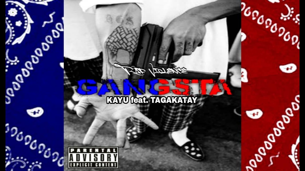 GANGSTAH RAP (RAP VIOLENCE) - TAGAKATAY x KAYU