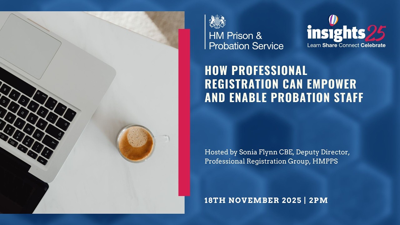 Sonia Flynn CBE / Dr Jake Phillips: How professional registration can empower/enable probation staff