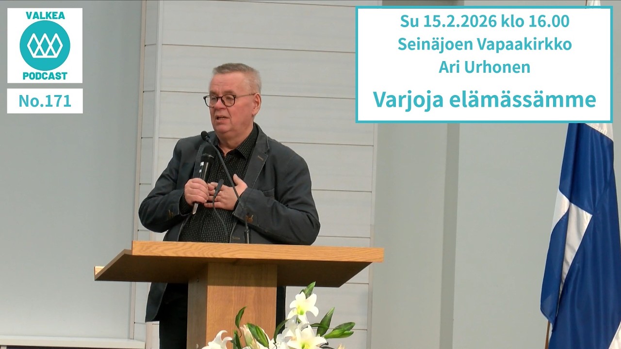 Valkea Podcast No.171 Ari Urhonen. Varjoja elämässämme.