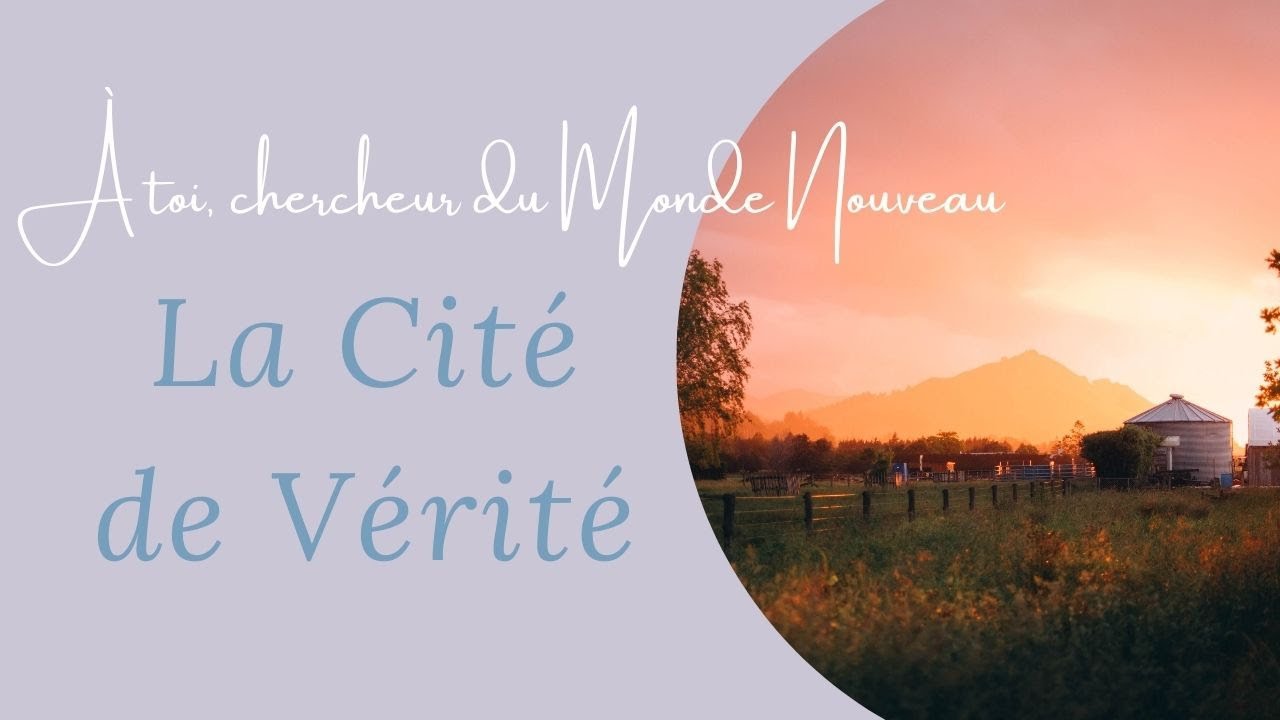 La Cité de Vérité - Satprem, La Genèse du Surhomme - Partie 1/2