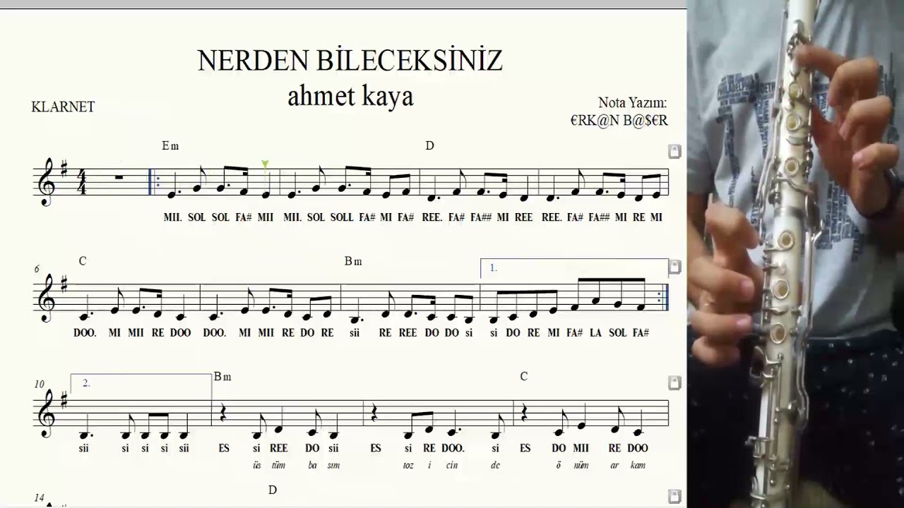 NERDEN BİLECEKSİNİZ ahmet kaya KLARNET notaları EŞLİKLİ nota takipli YAKIN &Ccedil;EKİM