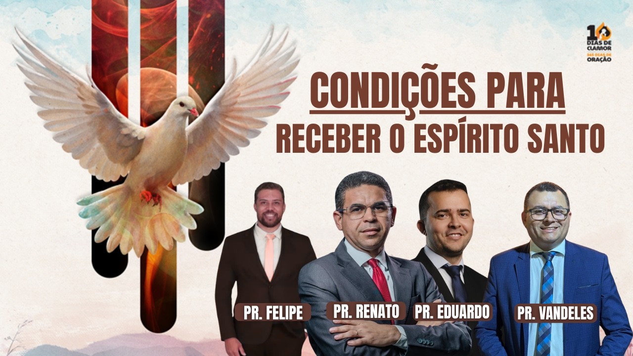 🔴DIA 7 QUARTA 24/02 :CONDIÇÕES PARA RECEBER DO ESPÍRITO SANTO/10 DIAS DE CLAMOR E 365 DIAS DE ORAÇÃO