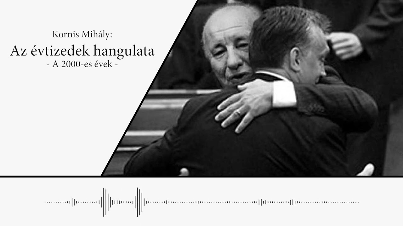 Kornis Mihály: Az évtizedek hangulata - A 2000-es évek