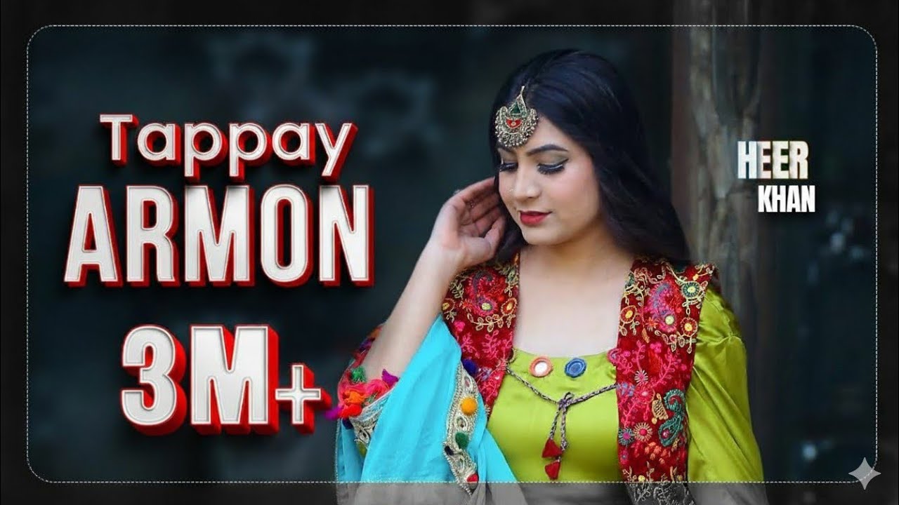 New Pashto Tappy 2024 | Armon | Heer Khan | Best Eid Tappy | Afghan Music | Full HD 1080p
