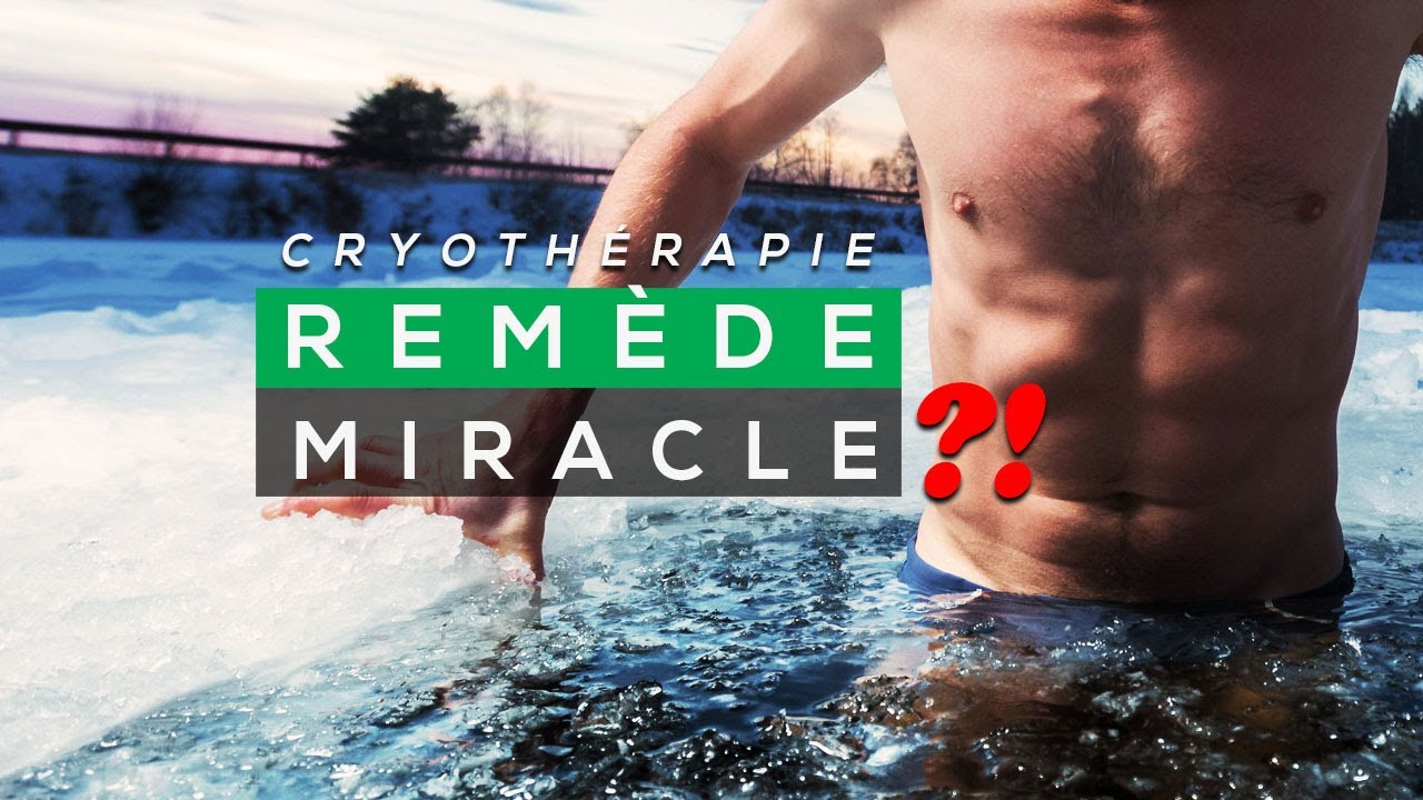 CRYOTHÉRAPIE ET RÉCUPÉRATION PAR LE FROID: MYTHE OU RÉALITÉ ?